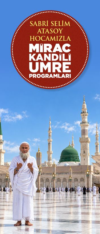 SABRİ SELİM ATASOY İLE 7 GÜN MİRAÇ PROGRAMI